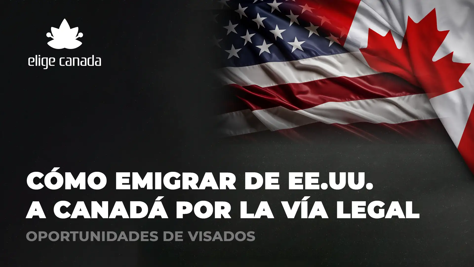 emigrar de estados unidos a canada legalmente
